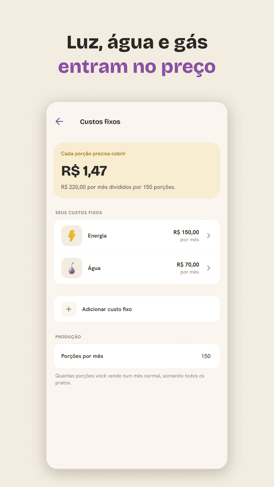 Tela de custos fixos no app: energia e água divididas pelas porções do mês.